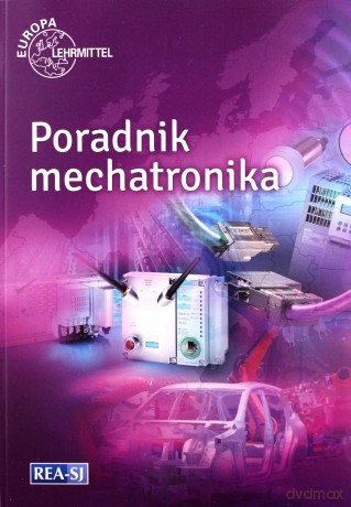 Poradnik mechatronika [KSIĄŻKA]