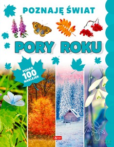 Pory roku. Poznaję świat [KSIĄŻKA]