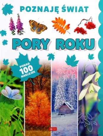 Pory roku. Poznaję świat [KSIĄŻKA]