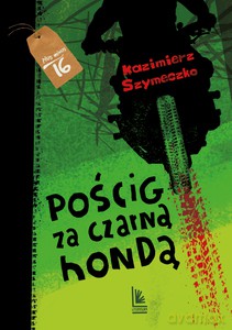 Pościg za czarną hondą - Kazimierz Szymeczko [KSIĄŻKA]