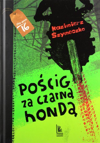 Pościg za czarną hondą - Kazimierz Szymeczko [KSIĄŻKA]