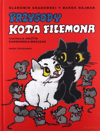 Przygody kota Filemona - Sławomir Grabowski, Marek Nejman [KSIĄŻKA]