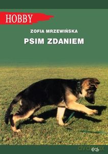 Psim zdaniem (wyd. 3/2020) - Zofia Mrzewińska [KSIĄŻKA]