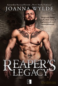 Reaper's Legacy (Tom 2) - Joanna Wylde [KSIĄŻKA]