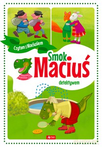Smok Maciuś detektywem - Krzysztof Żywczak [KSIĄŻKA]