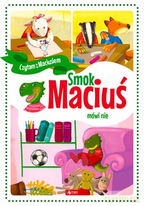 Smok Maciuś mówi nie - Krzysztof Żywczak [KSIĄŻKA]
