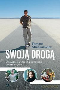 Swoją drogą - Tomek Michniewicz [KSIĄŻKA]