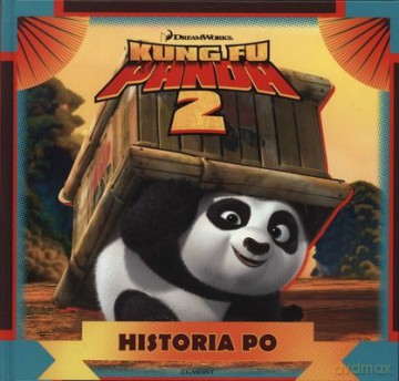 Kung Fu Panda 2 Historia Po (twarda) [KSIĄŻKA]