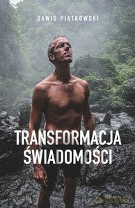 Transformacja świadomości - Dawid Piątkowski [KSIĄŻKA]
