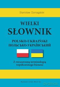Wielki słownik polsko-ukraiński - Stanisław Domagalski [KSIĄŻKA]