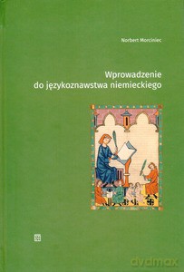 Wprowadzenie do językoznawstwa niemieckiego - Norbert Morciniec [KSIĄŻKA]