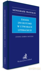 Zasada dychotomii w utworach literackich - Joanna Karina Matczuk dr [KSIĄŻKA]
