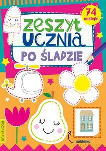 Zeszyt ucznia Po sladzie [KSIĄŻKA]