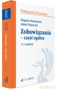 Zobowiązania - część ogólna WYD.14/2020 - A Olejniczak, Z. Radwański [KSIĄŻKA]
