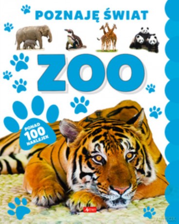 ZOO. Poznaję świat [KSIĄŻKA]