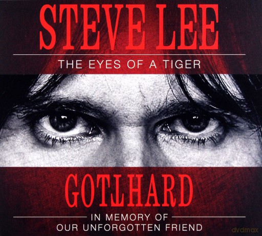 Gotthard: Steve Lee - The Eyes Of A Tiger In Memory Of Our Unforgotten Friend (digipack) [CD]