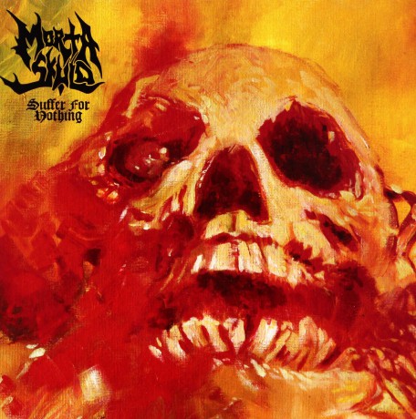 Morta Skuld: Suffer For Nothing [CD]