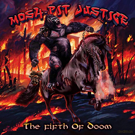 Mosh Pit Justice: The Fifth Of Doom [CD]