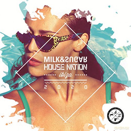 Milk & Sugar House Nation Ibiza 2020 (digipack) [2CD]