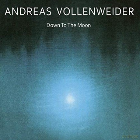 Andreas Vollenweider: Down To The Moon (digipack) [CD]