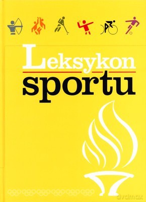 Leksykon Sportu (twarda) - Piotr Skurzyński [KSIĄŻKA]