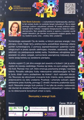 Ale Numer! Podręcznik skutecznego wykorzystania numerologicznej magii liczb w Twoim życiu - Beata Sujkowska [KSIĄŻKA]