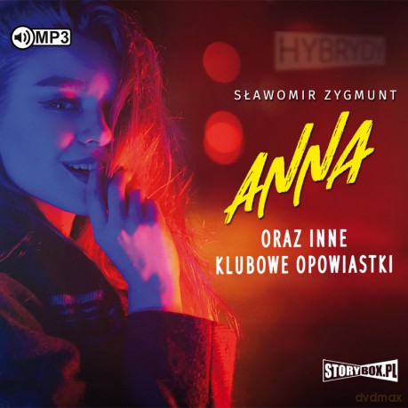 Anna oraz inne klubowe opowiastki - Sławomir Zygmunt [AUDIOBOOK]