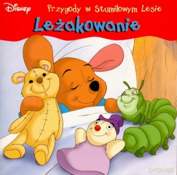 Leżakowanie Przygody w Stumilowym Lesie [KSIĄŻKA]