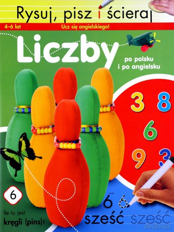 Liczby Po Polsku i Po Angielsku Rysuj Pisz i Ścieraj [KSIĄŻKA]