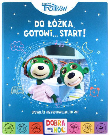 Do łóżka, gotowi... start! Rodzina Treflików. Dobranoc, Trefliki na noc. Opowieści przygotowujące do snu [KSIĄŻKA]