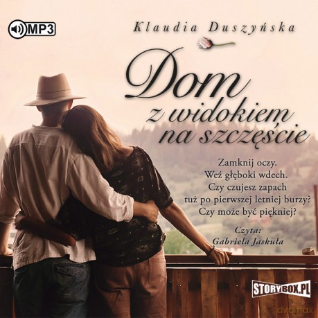 Dom z widokiem na szczęście - Klaudia Duszyńska [AUDIOBOOK]