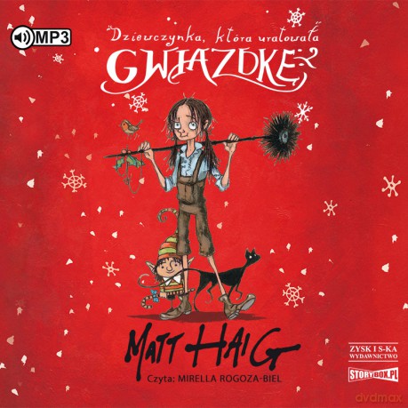 Dziewczynka, która uratowała Gwiazdkę - Matt Haig [AUDIOBOOK]