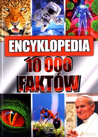 Encyklopedia 10000 Faktów [KSIĄŻKA]