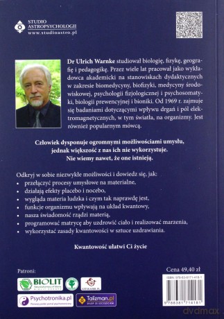 Fizyka kwantowa na co dzień. Jak świadomość i podświadomość wpływają na Twoją rzeczywistość - Ulrich Warnke [KSIĄŻKA]