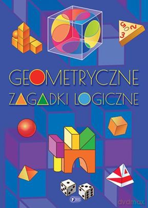 Geometryczne zagadki logiczne [KSIĄŻKA]