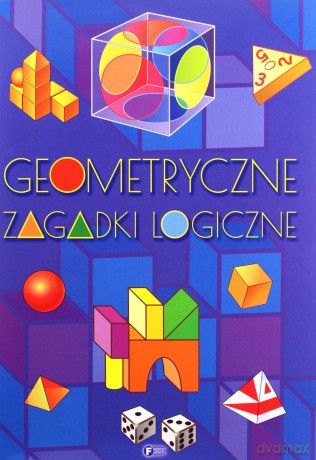 Geometryczne zagadki logiczne [KSIĄŻKA]