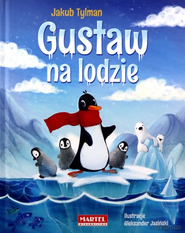 Gustaw na lodzie - Jakub Tylman [KSIĄŻKA]