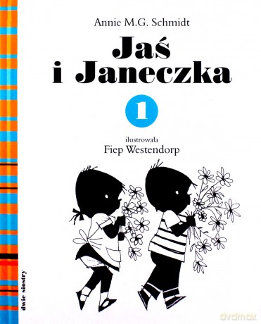 Jaś i Janeczka 1 - Annie M.G. Schmidt [KSIĄŻKA]