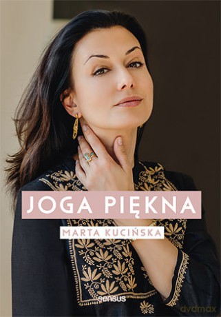 Joga Piękna - Marta Kucińska [KSIĄŻKA]