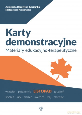 Karty demonstracyjne. Listopad. Materiały edukacyjno-terapeutyczne - Agnieszka Borowska-Kociemba, Małgorzata Krukowska [KSIĄŻKA]