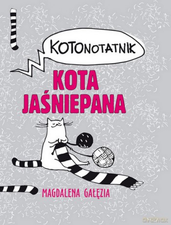 Kotonotanik Kota Jaśniepana - Magdalena Gałęzia [KSIĄŻKA]