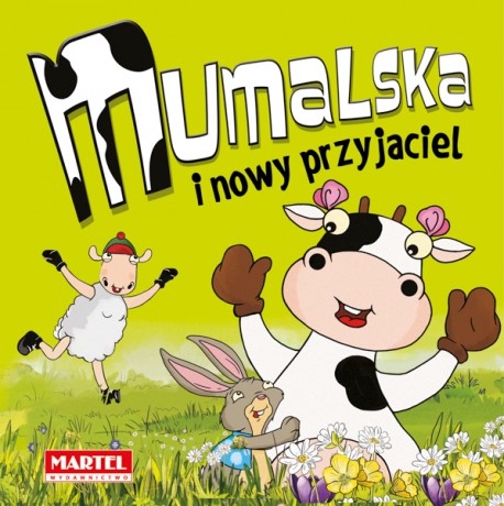 Krówka Mumalska i nowy przyjaciel - Alicja Groszek-Abramowicz [KSIĄŻKA]