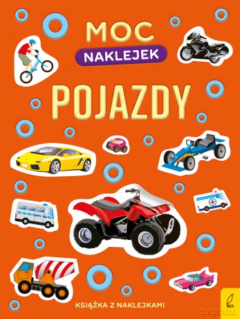 Moc naklejek. Pojazdy [KSIĄŻKA]