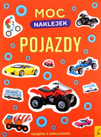 Moc naklejek. Pojazdy [KSIĄŻKA]