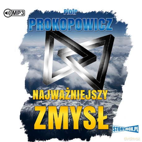 Najważniejszy zmysł - Piotr Prokopowicz [AUDIOBOOK]