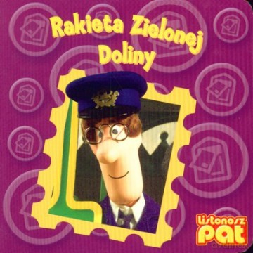 Listonosz Pat Rakieta Zielonej Doliny (twarda) [KSIĄŻKA]