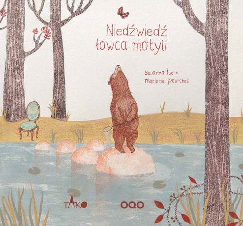 Niedźwiedź łowca motyli - Susanna Isern [KSIĄŻKA]