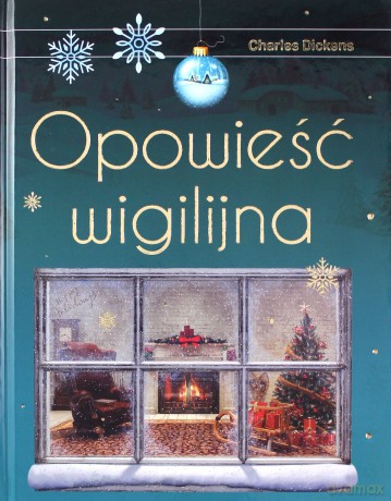 Opowieść wigilijna wyd. ekskluzywne - Charles Dickens [KSIĄŻKA]