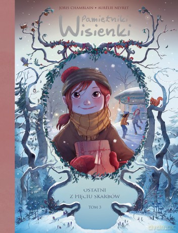 Ostatni z pięciu skarbów. Pamiętniki Wisienki (Tom 3) - Joris Chamblain, Aurélie Neyret [KOMIKS]
