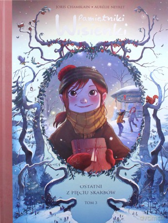 Ostatni z pięciu skarbów. Pamiętniki Wisienki (Tom 3) - Joris Chamblain, Aurélie Neyret [KOMIKS]